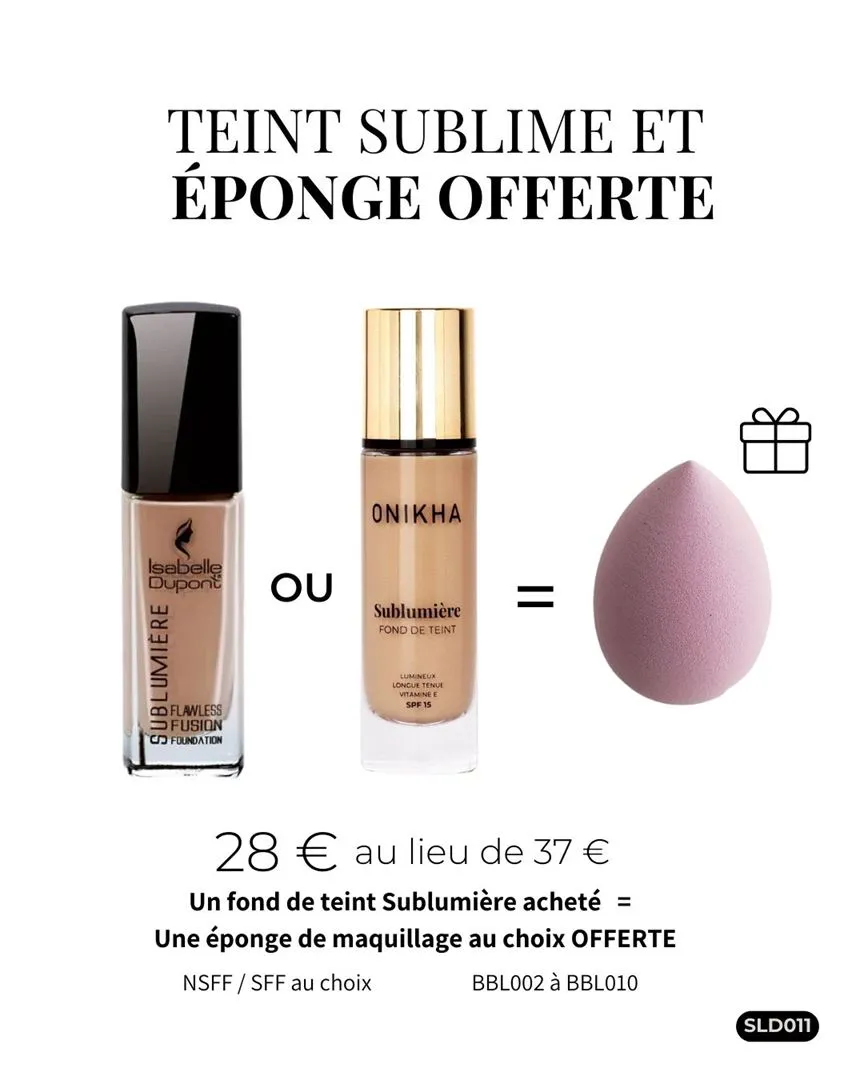 TEINT SUBLIME & EPONGE