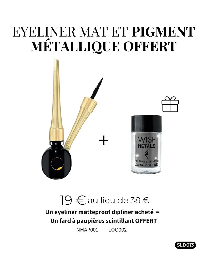 EYELINER MAT & PIGMENT SCINTILLANT