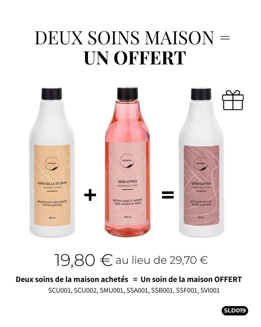 2 SOINS MAISON + 1 OFFERT