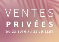     VENTES PRIVEES
