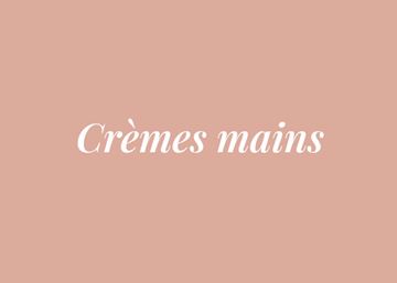 CREMES MAINS
