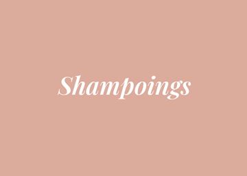 SHAMPOINGS