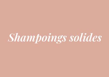 SHAMPOINGS SOLIDES