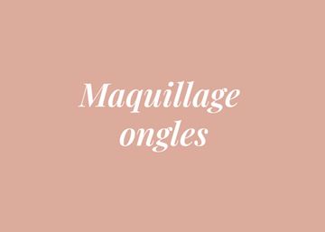 MAQUILLAGE ONGLES