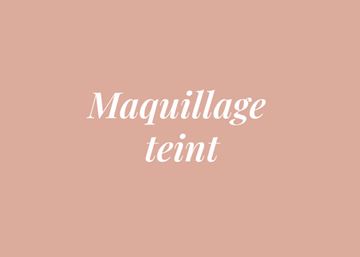 MAQUILLAGE TEINT