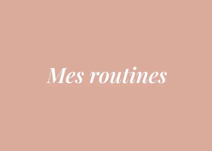 MES ROUTINES